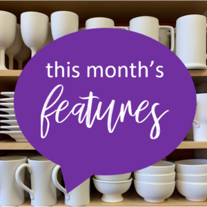 Monthly Features