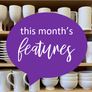 Monthly Features